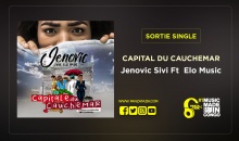 Jenovic Sivi feat. Elo Music – Capitale du cauchemar #CdC