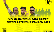 Les Albums & Mixtapes qu’on attend le plus en 2019