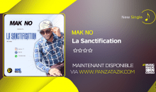 Mak No – “La Sanctification” (single maintenant disponible)